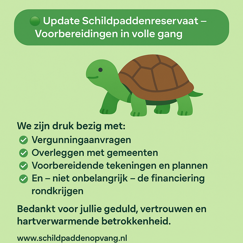 Update Schildpaddenreservaat – Voorbereidingen in volle gang!